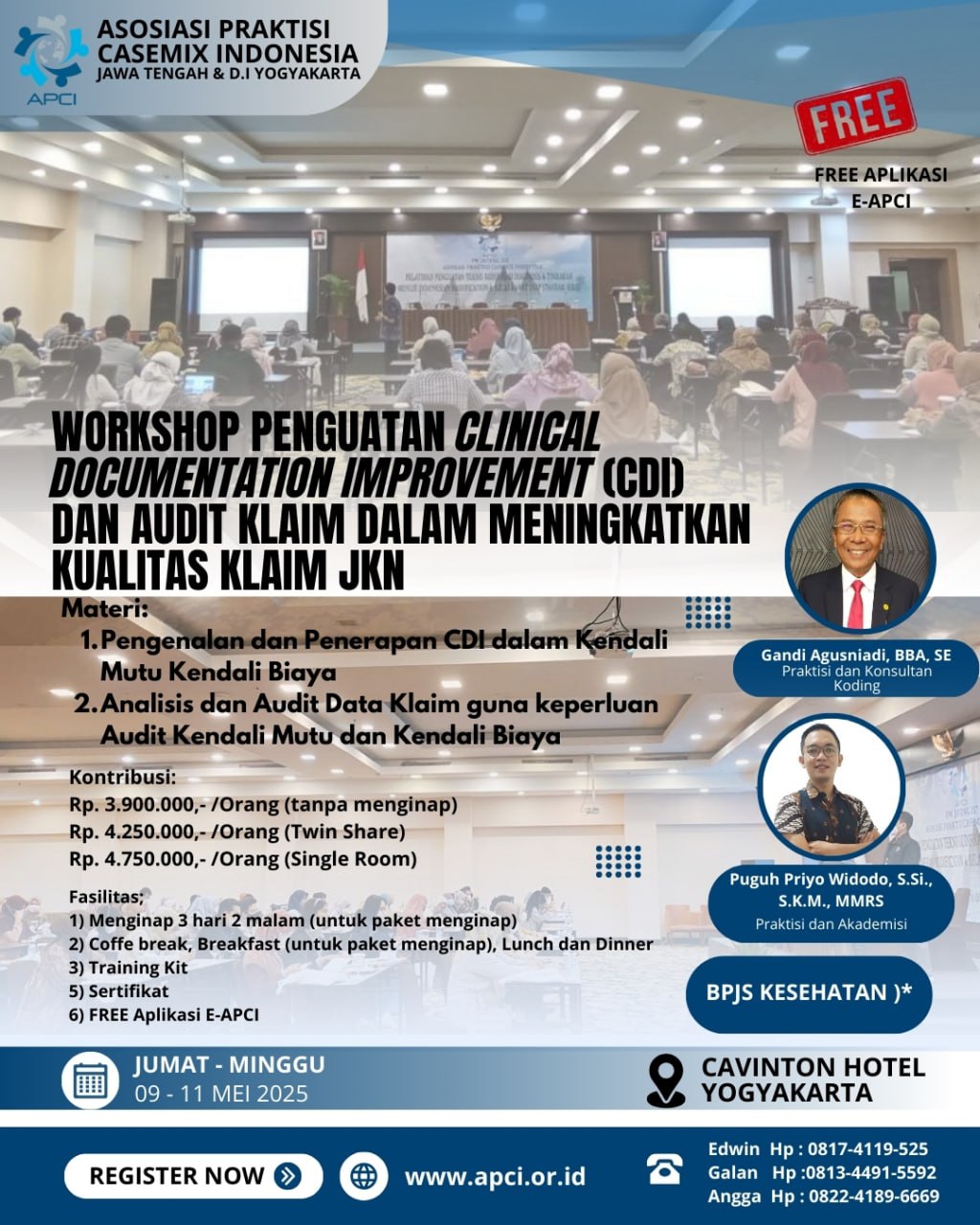 Workshop : Penguatan Clinical Documentation Improvement (CDI) Dan Audit Klaim Guna Peningkatan Kualitas Klaim JKN